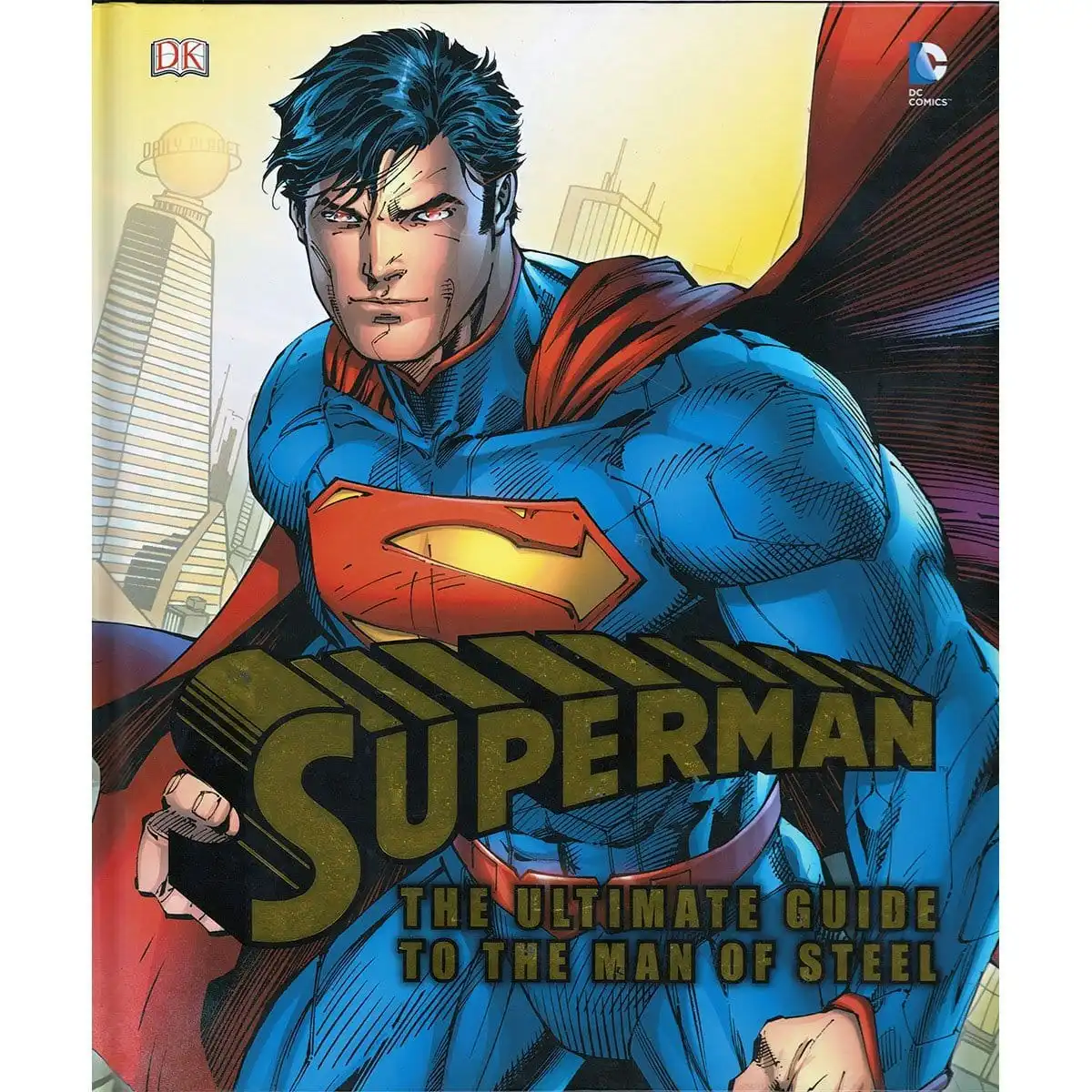 Promotional Superman: The Ultimate Guide To The Man Of Steel