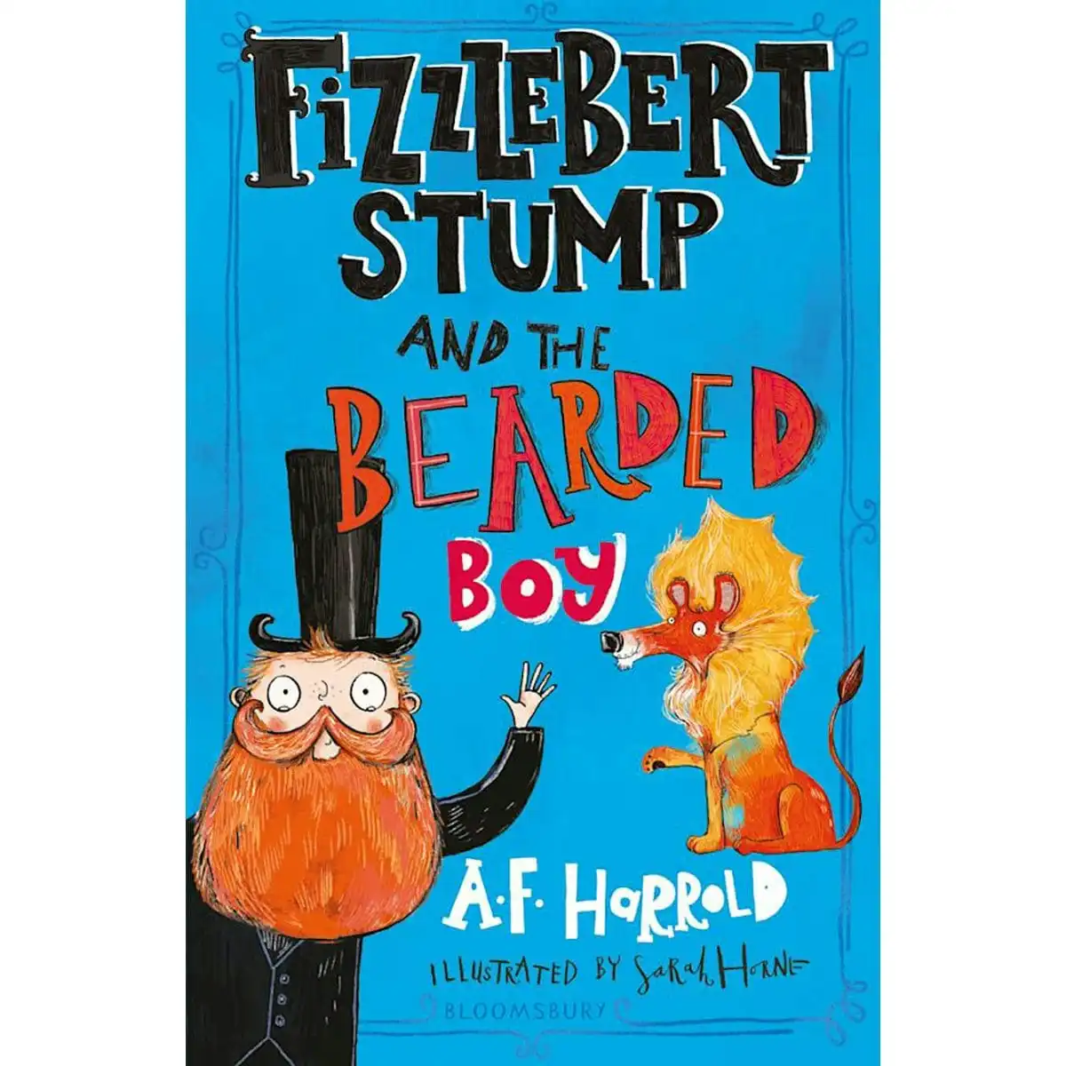 Fizzlebert Stump And The Bearded Boy