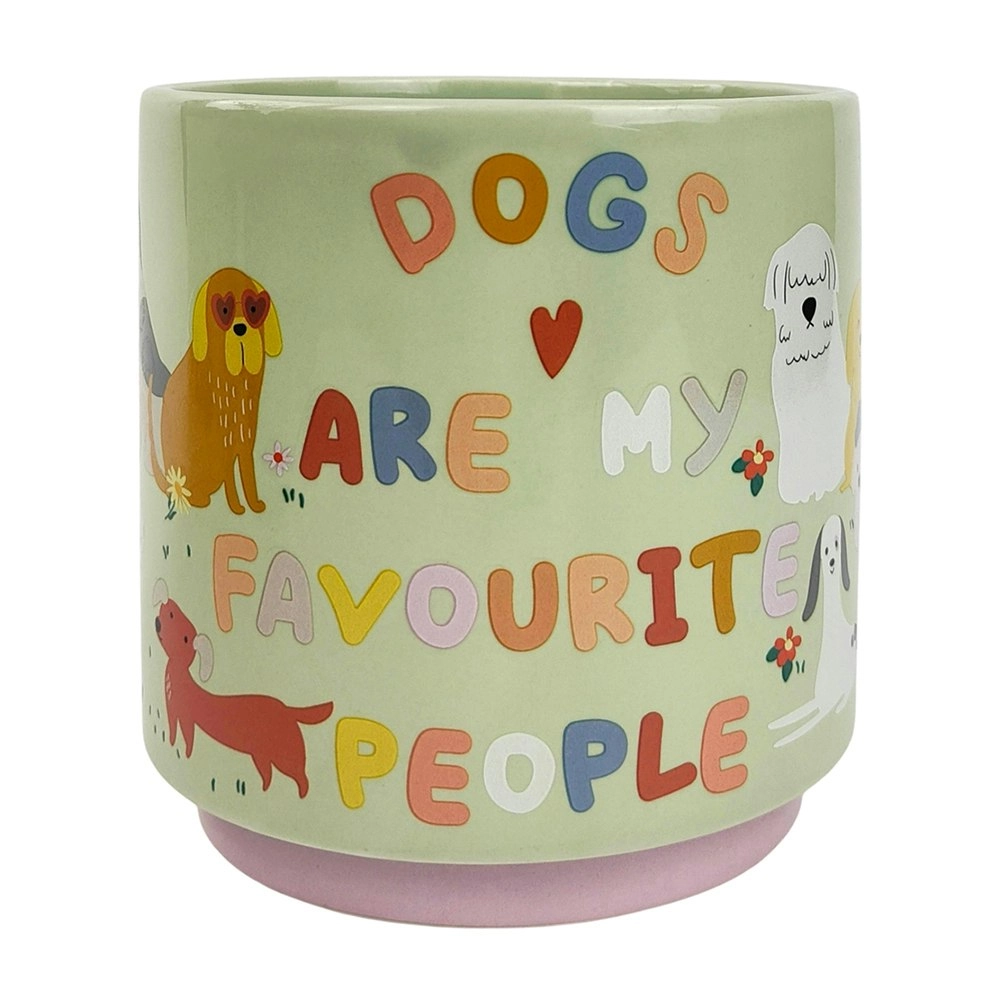 Urban 13cm Ceramic Pot Perfect Pets Dogs Are My Favourite People Home Decor