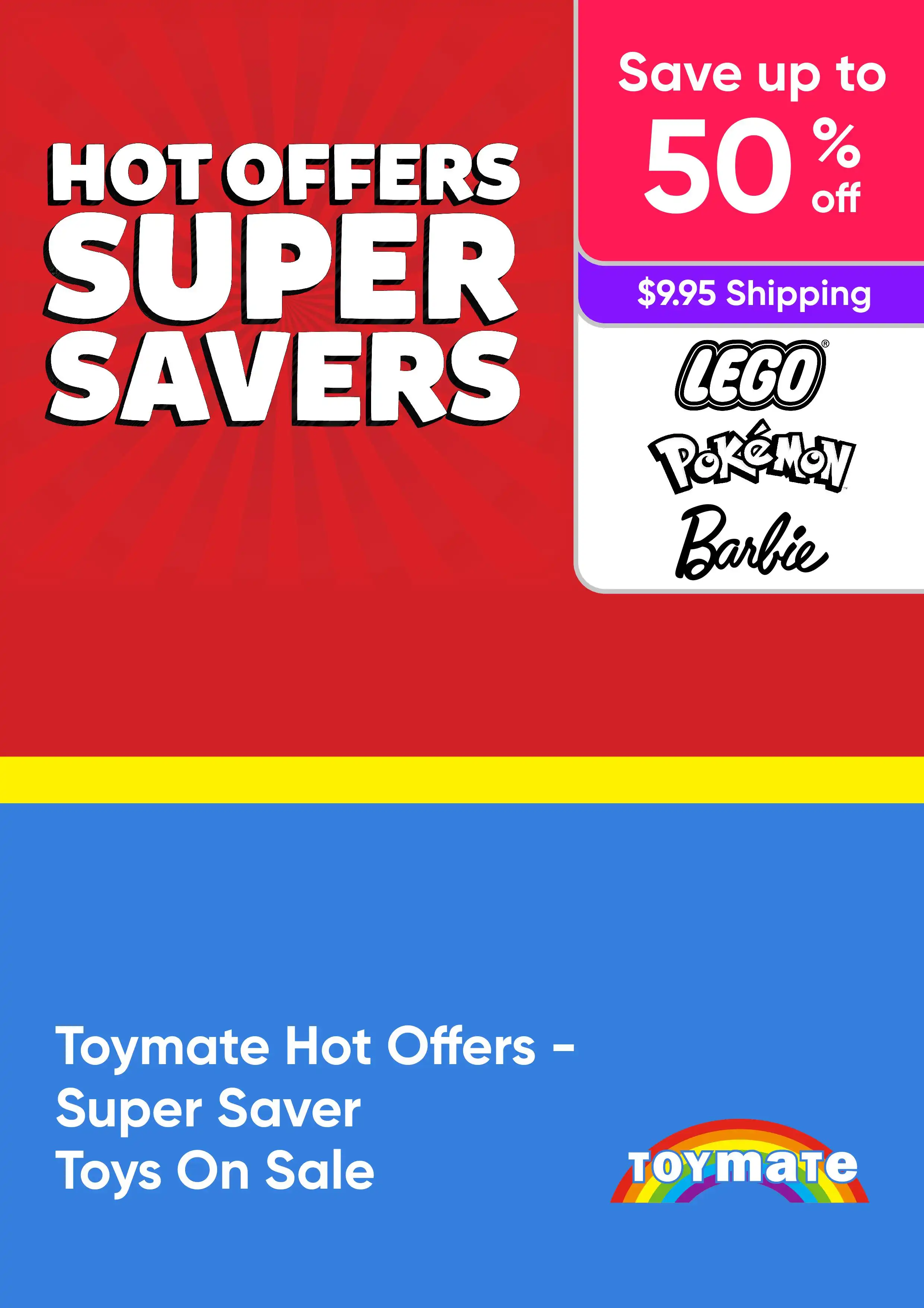 Toymate Hot Offers - Super Saver Toys On Sale