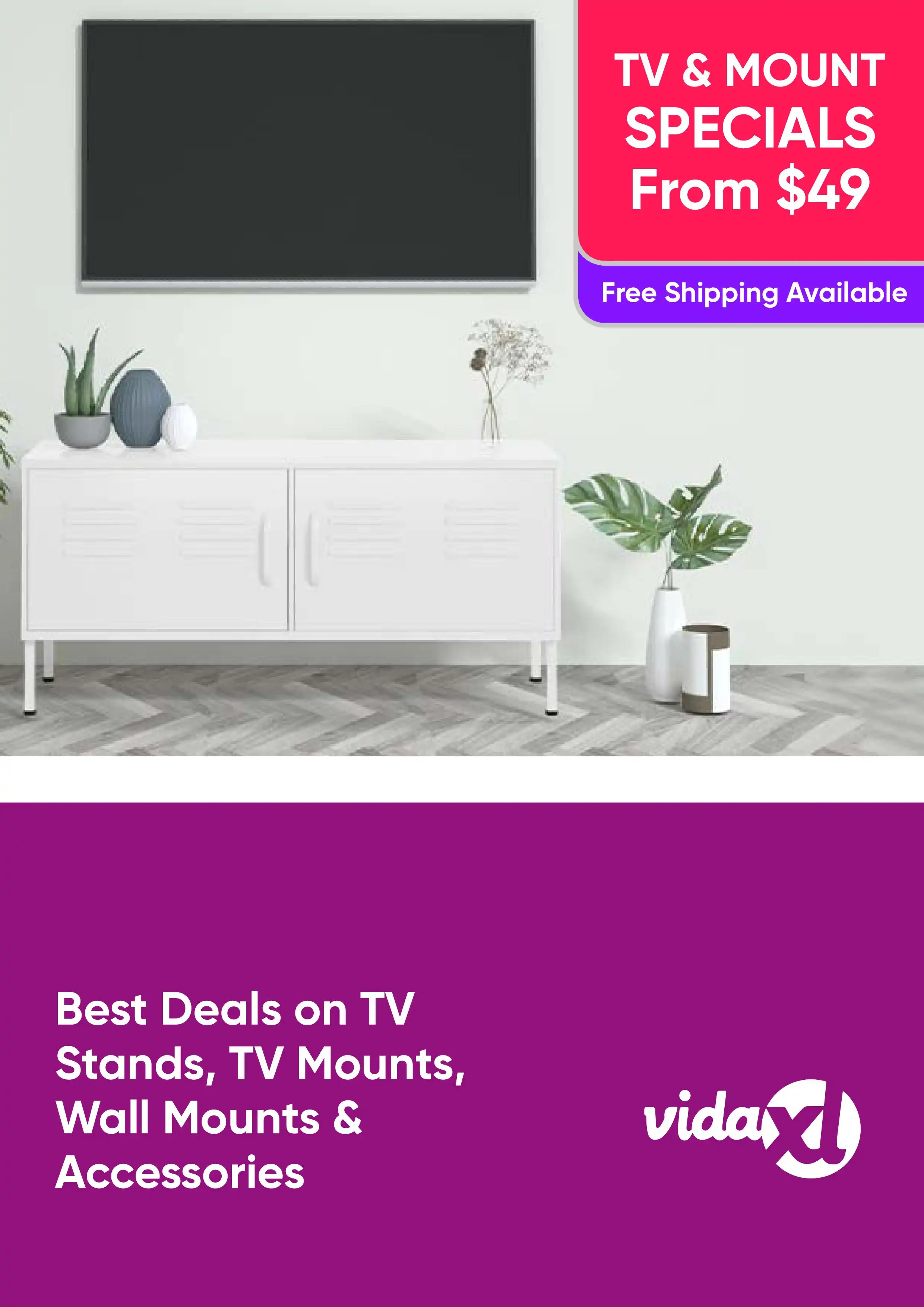 Best deals on TV stands, TV Mounts, Wall Mounts and Accessories