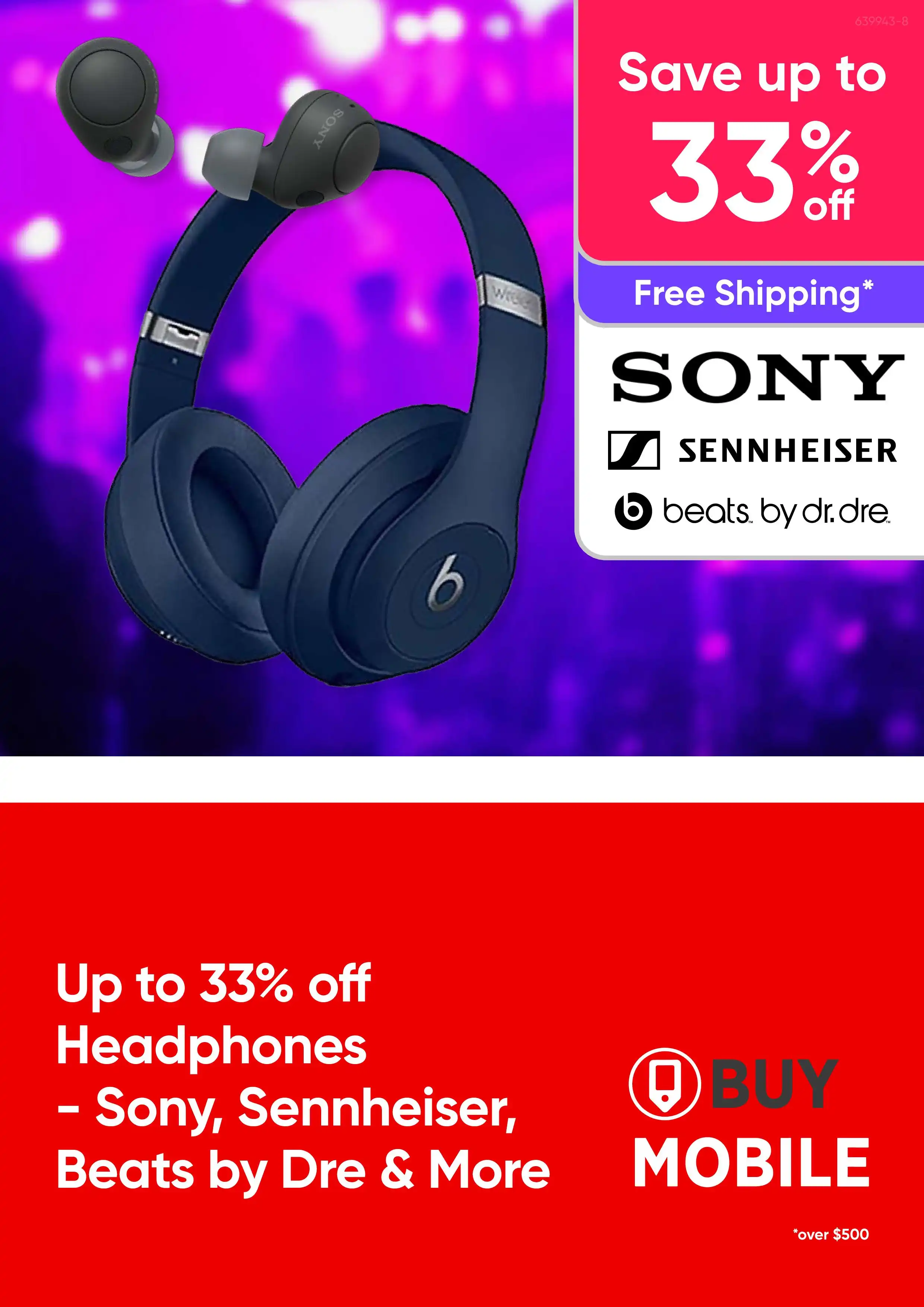 Up to 33% off Headphones - Sony, Sennheiser, Beats by Dre & More