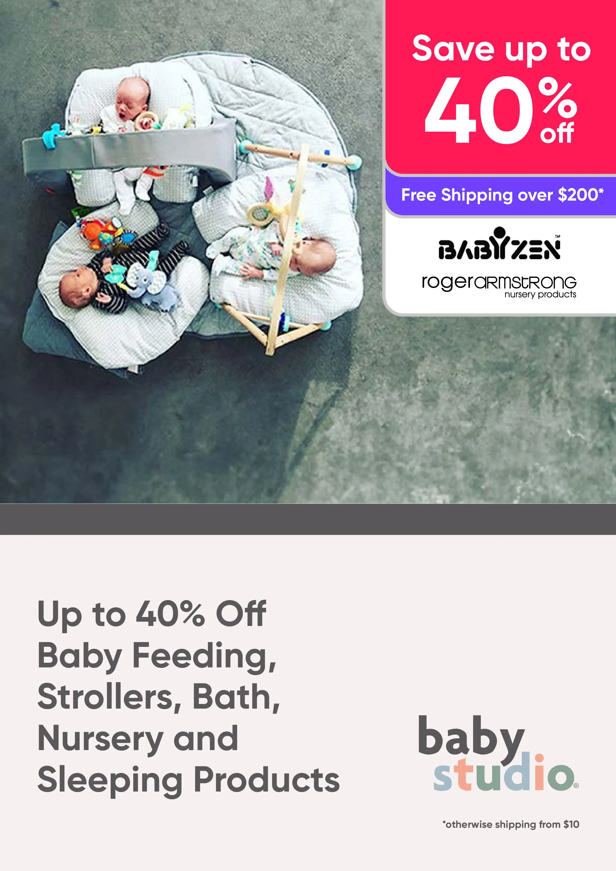 Up to 40% Off Baby Feeding, Strollers, Bath, Nursery and Sleeping Products